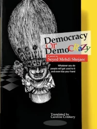 Democracy or Demo Crazy